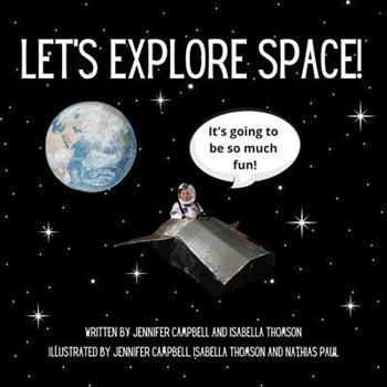Let’s Explore Space!