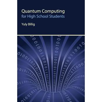 Quantum Computing for High School Students