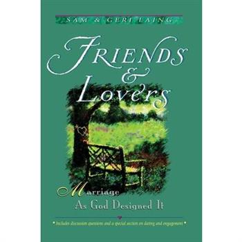 Friends and Lovers (New)