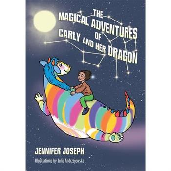 The Magical Adventures of Carly and her Dragon