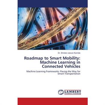 Roadmap to Smart Mobility