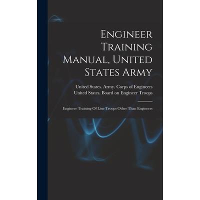 Engineer Training Manual, United States Army