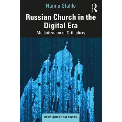 Russian Church in the Digital Era
