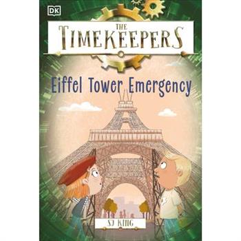 The Timekeepers: Eiffel Tower Emergency