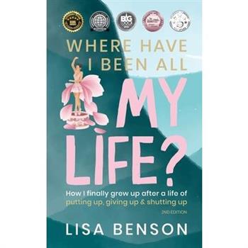 Where Have I Been All My Life?