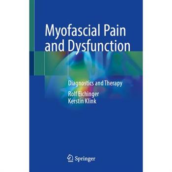 Myofascial Pain and Dysfunction