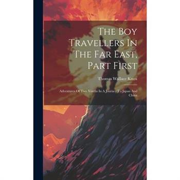 The Boy Travellers In The Far East, Part First