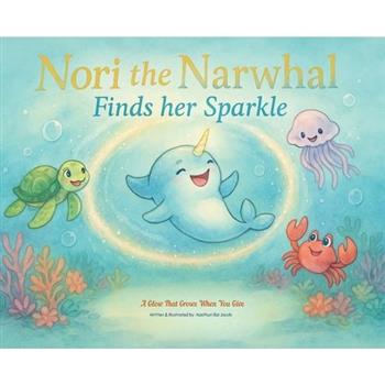 Nori the Narwhal, Finds her Sparkle