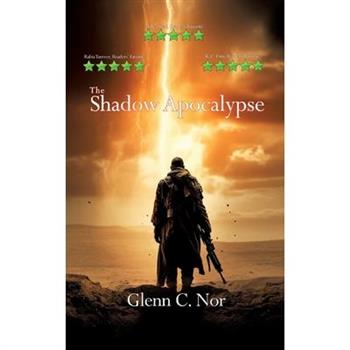 The Shadow Apocalypse