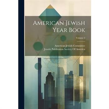 American Jewish Year Book; Volume 2