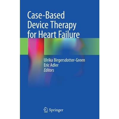 Case-Based Device Therapy for Heart Failure