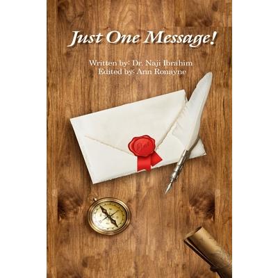 Just One Message