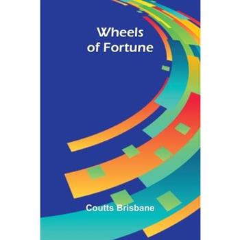 Wheels Of Fortune