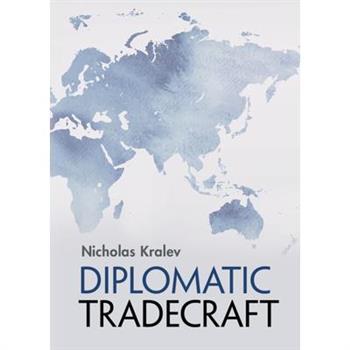 Diplomatic Tradecraft