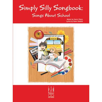 Simply Silly Songbook -- Songs about School