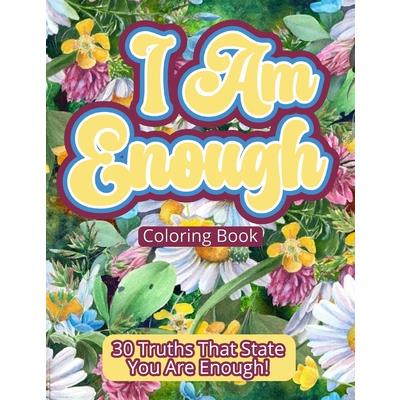 I Am Enough Coloring Book