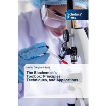 The Biochemist's Toolbox