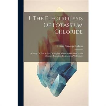 I. The Electrolysis Of Potassium Chloride