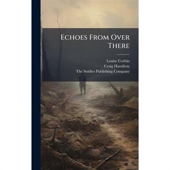 Echoes From Over There