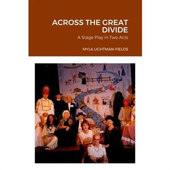 Across the Great Divide