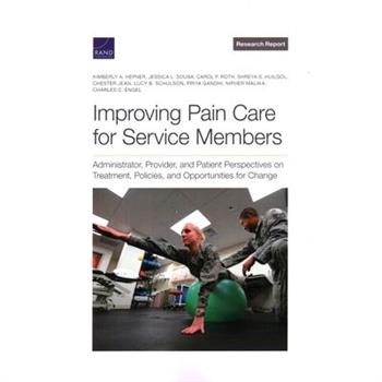 Improving Pain Care for Service Members