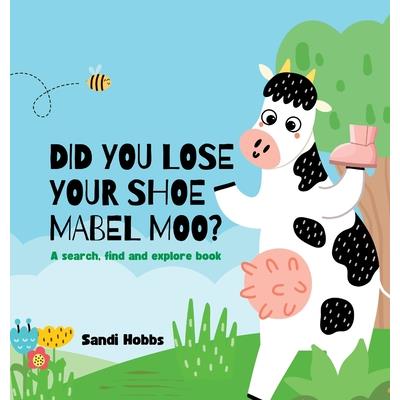 Did you lose your shoe, Mabel Moo?