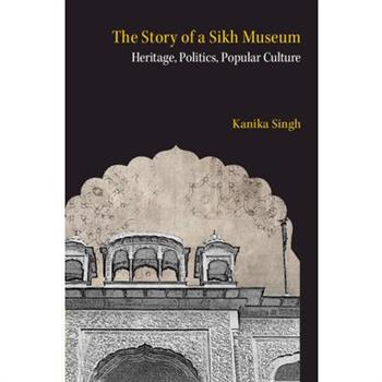 The Story of a Sikh Museum