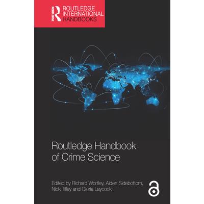 Routledge Handbook of Crime Science
