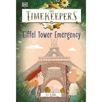 The Timekeepers: Eiffel Tower Emergency