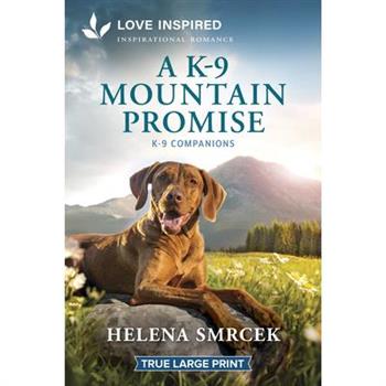 A K-9 Mountain Promise