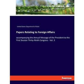 Papers Relating to Foreign Affairs