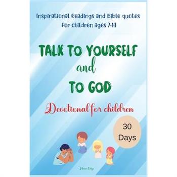 Talk to yourself and to God