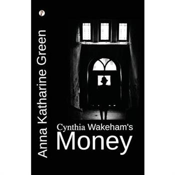 Cynthia Wakeham's Money