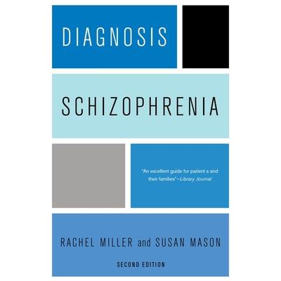 Diagnosis: Schizophrenia