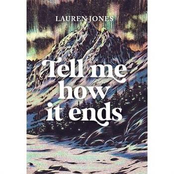 Tell Me How It Ends
