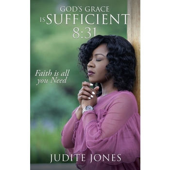 God’s Grace is Sufficient 8