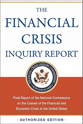 The Financial Crisis Inquiry Report