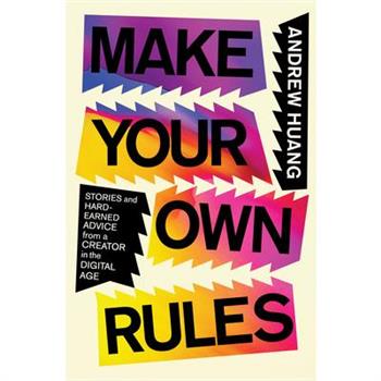 Make Your Own Rules