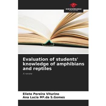 Evaluation of students’ knowledge of amphibians and reptiles