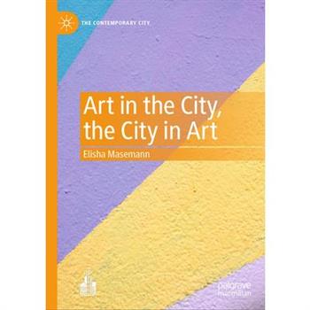 Art in the City, the City in Art