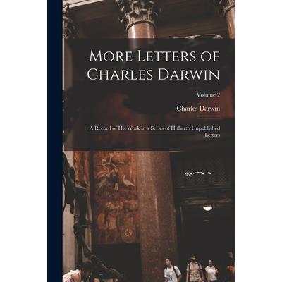 More Letters of Charles Darwin