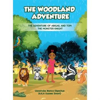 The Woodland Adventure