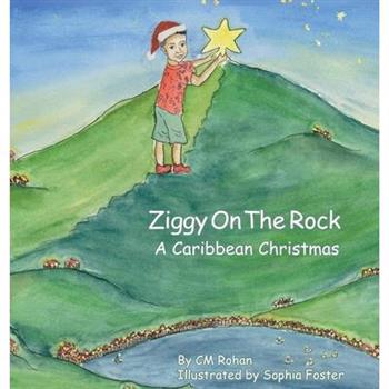 Ziggy on the Rock A Caribbean Christmas