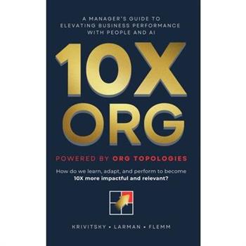 10X ORG - Powered by Org Topologies