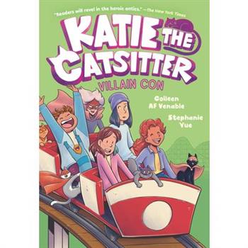 Katie the Catsitter 5: Villain Con