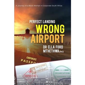 Perfect Landing. Wrong Airport.