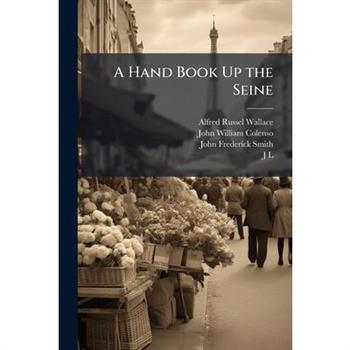 A Hand Book Up the Seine