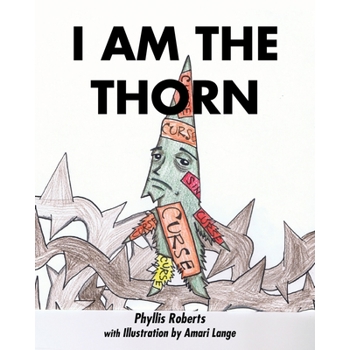 I Am the Thorn