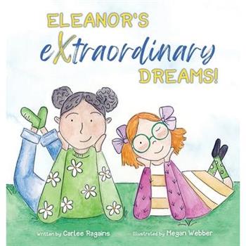 Eleanor's Extraordinary Dreams!