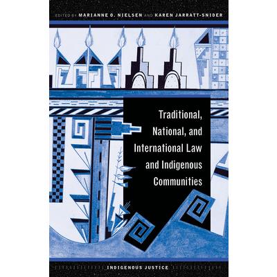 Traditional National and International Law and Indigenous Communities